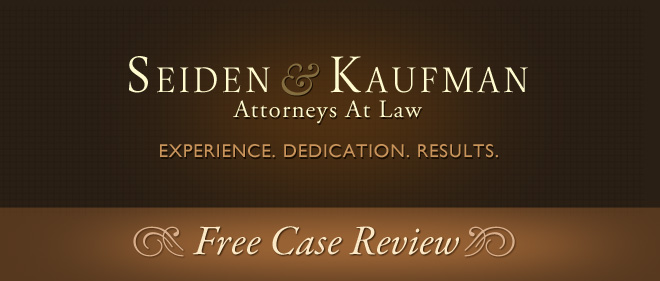 Free Case Review Seiden and Kaufman Attorneys at Law